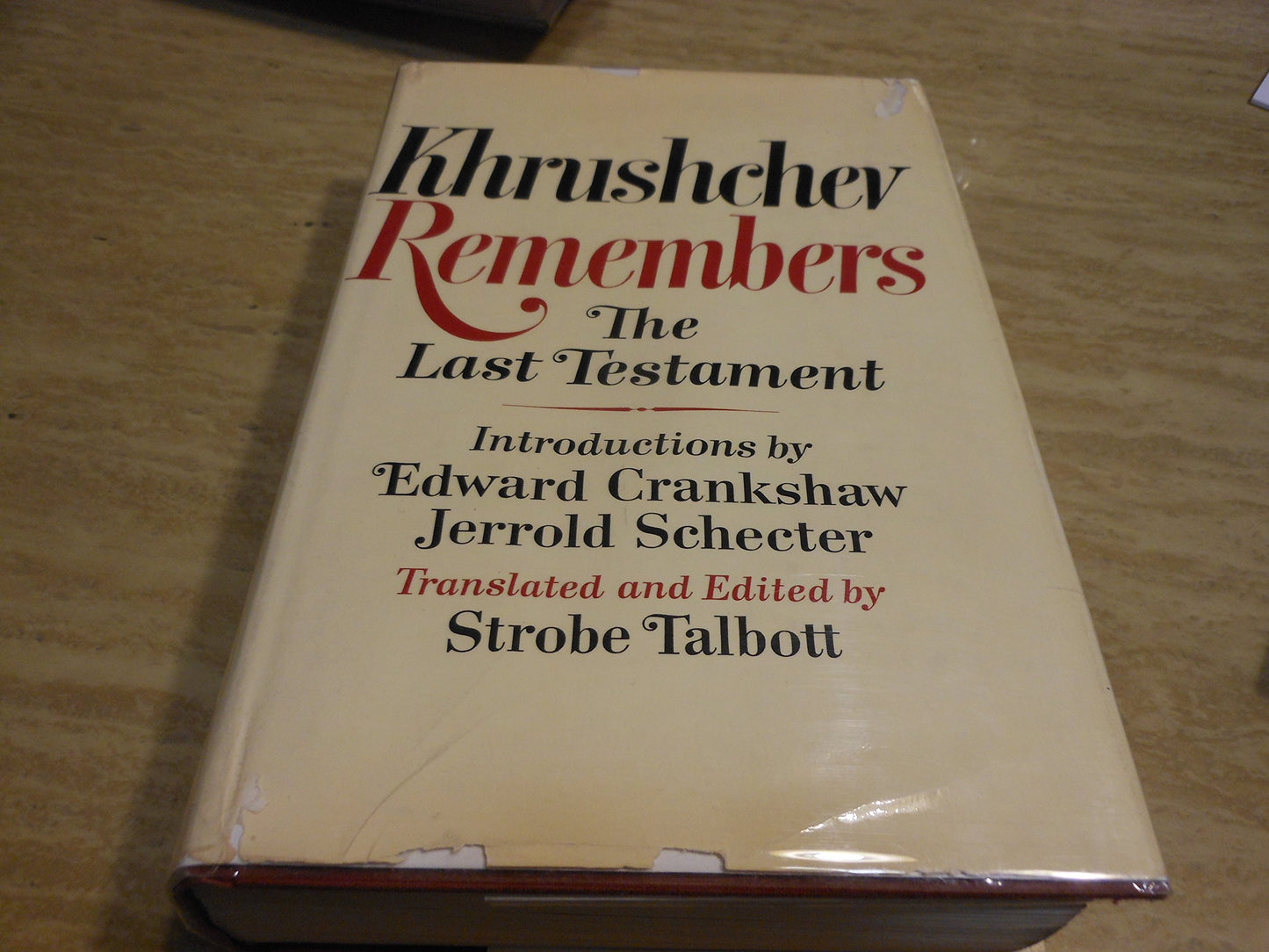 Khrushchev Remembers: The Last Testament (Illustrated)