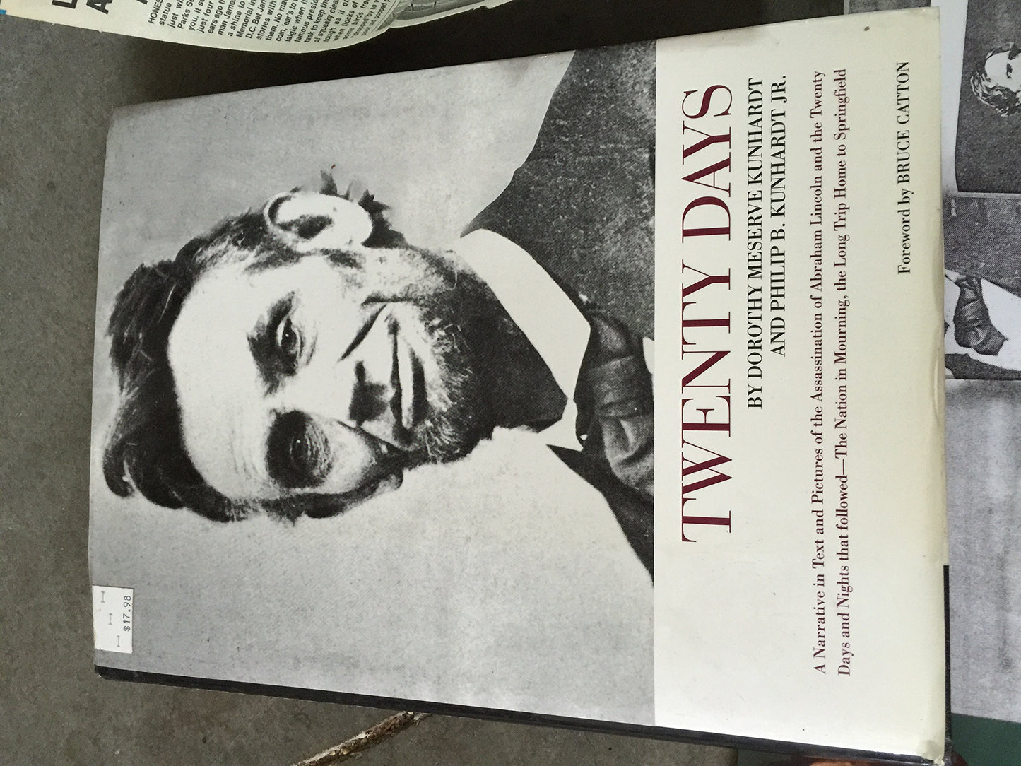 Twenty Days, A Narrative in Text and Pictures of the Assassination of Abraham Lincoln