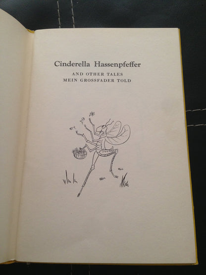 Cinderella Hassenpfeffer,: And other tales mein Grossfader told;