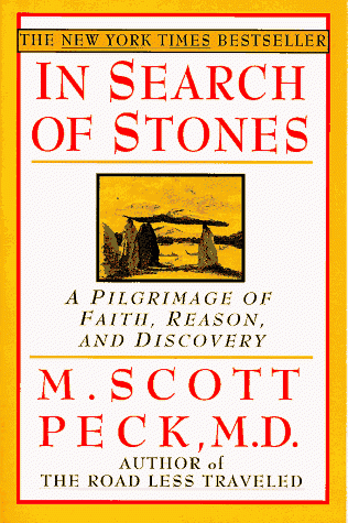 In Search of Stones - A Pilgrimage of Faith, Reason, and Discovery