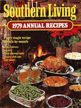Southern Living 1979 Annual Recipes Cookbook