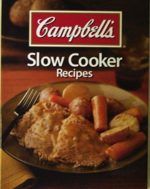 Campbell's Crock - Pot and Slow Cooker Recipes