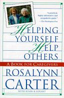 Helping Yourself Help Others - A Book For Caregivers