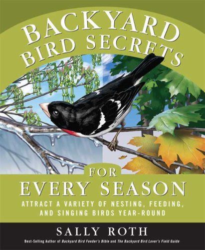Backyard Bird Secrets For Every Season