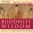 Buddhist Wisdom - Daily Reflections