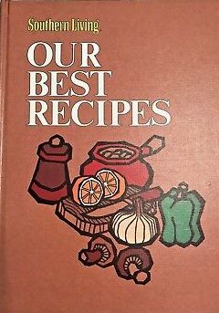Southern Living - Our Best Recipes