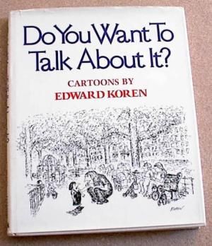 Do You Want to Talk About It?