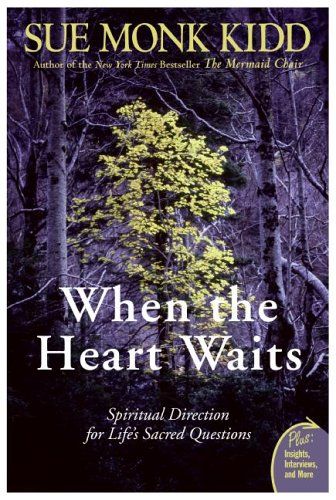 When the Heart Waits