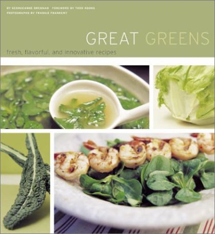 Great Greens - Fresh, Flavorful, and Innovative Recipes