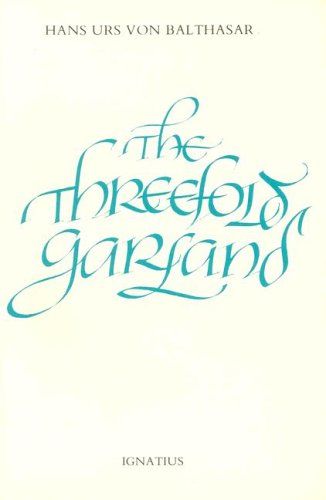 Threefold Garland - The World's Salvation in Mary's Prayer