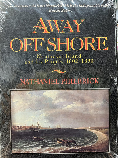 Away Off Shore: Nantucket Island and Its People