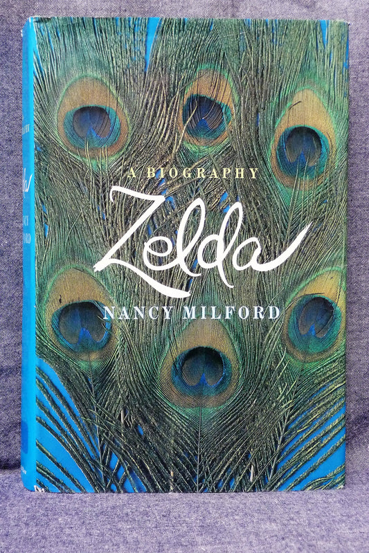 Zelda by Nancy Milford (1970) Hardcover