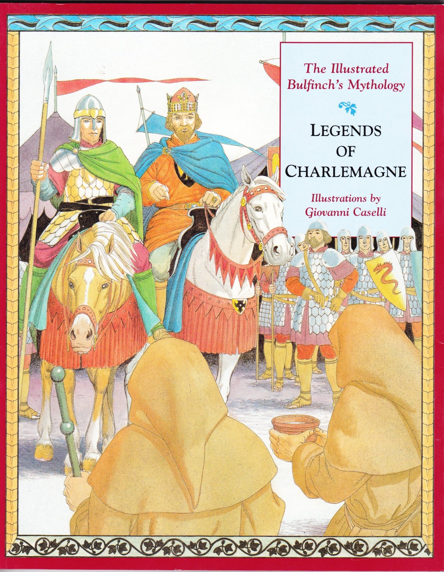 Legends of Charlemagne: The Illustrated Bulfinch's Mythology