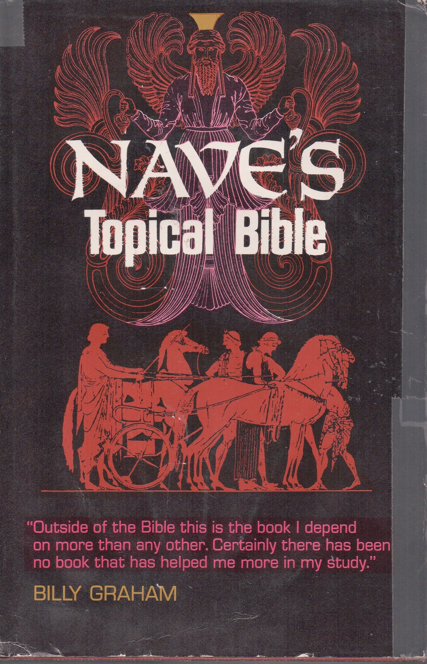 Nave's Topical Bible: A Digest of the Holy Scriptures