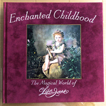 Enchanted Childhood: The Magical World of Lisa Jane
