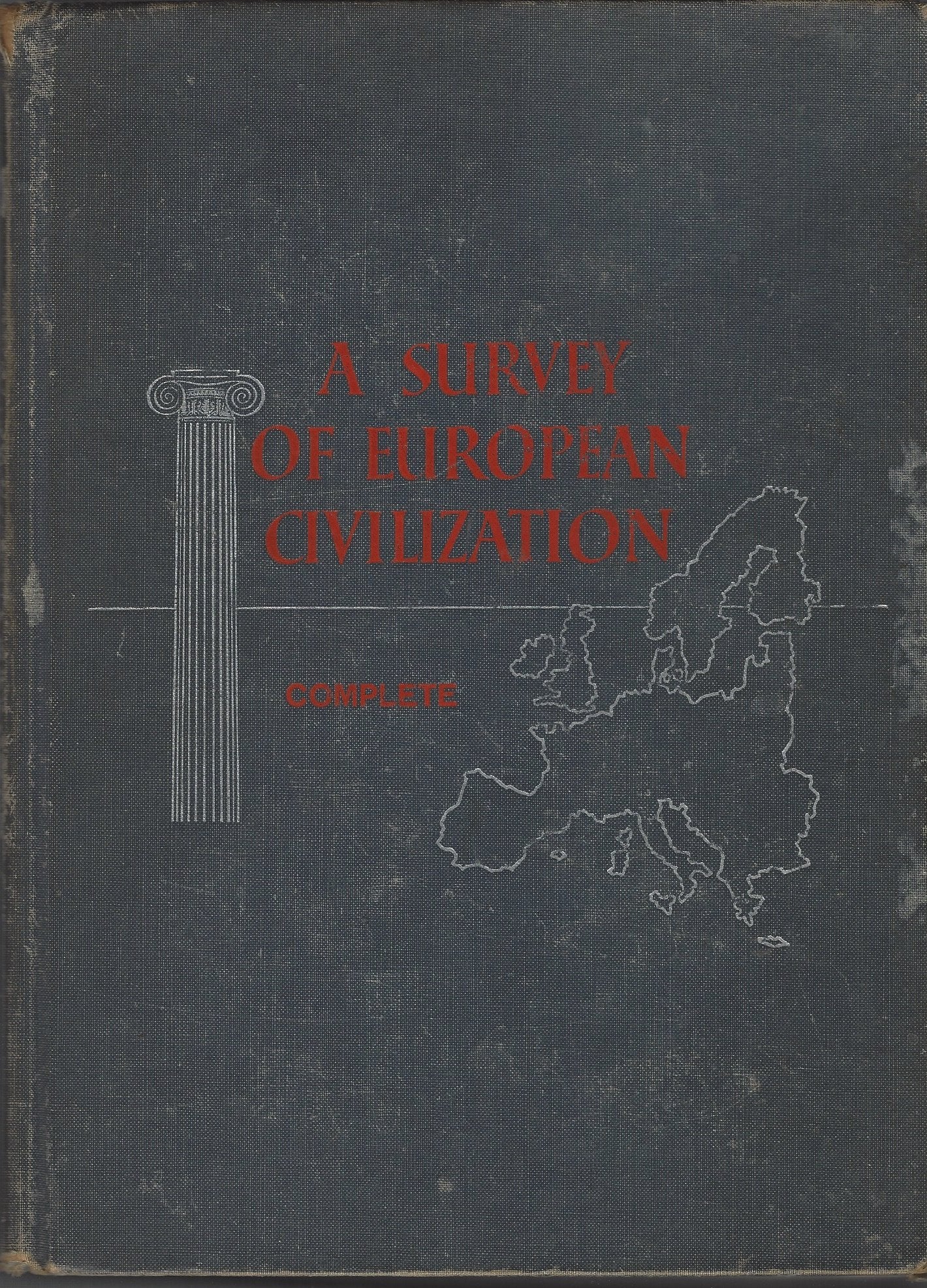 A Survey of European Civilization Complete; 3rd Edition