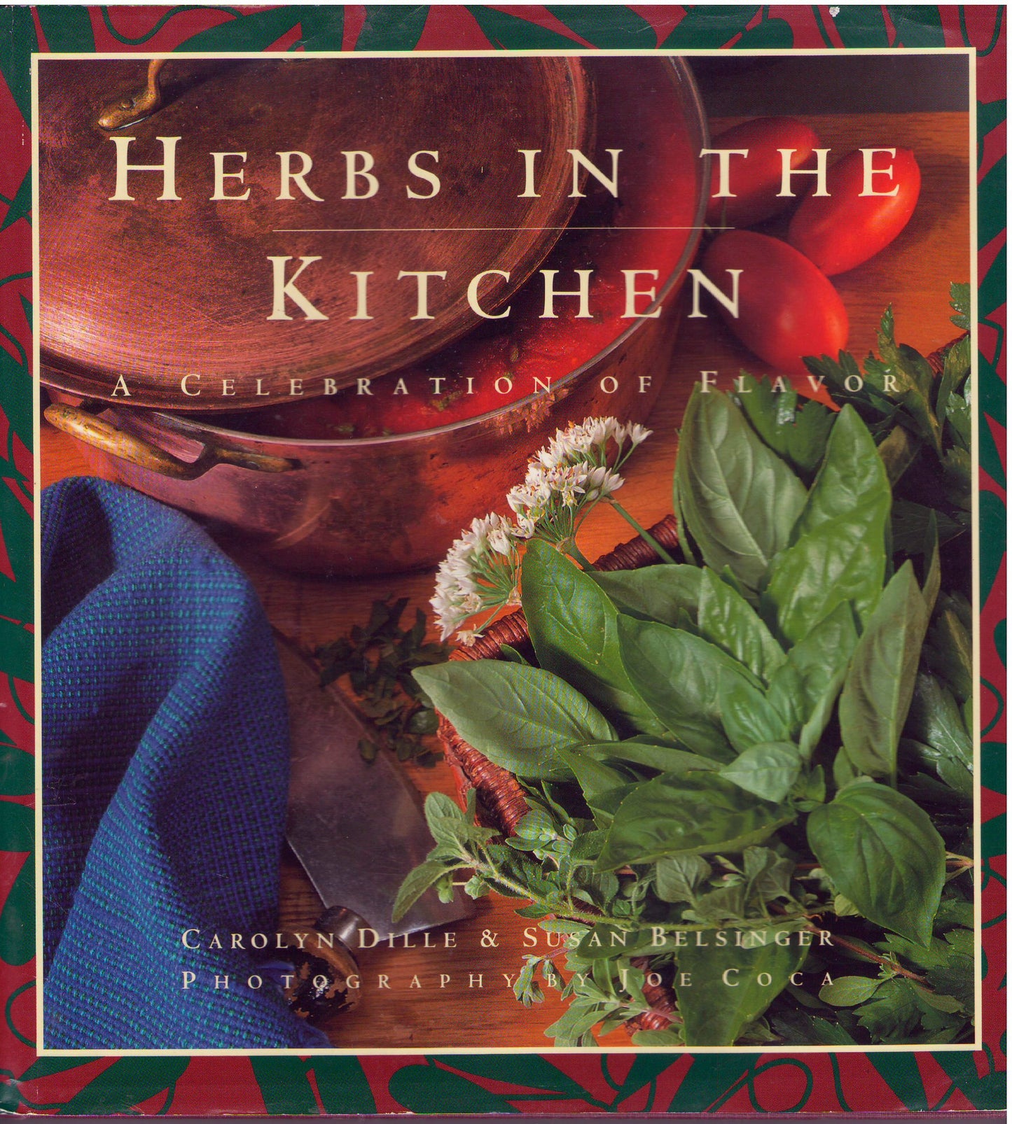 Herbs in the Kitchen: A Celebration of Flavor