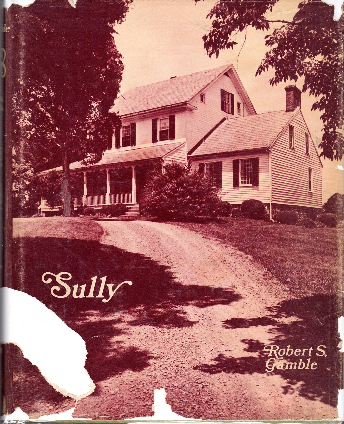 Sully,: The biography of a house