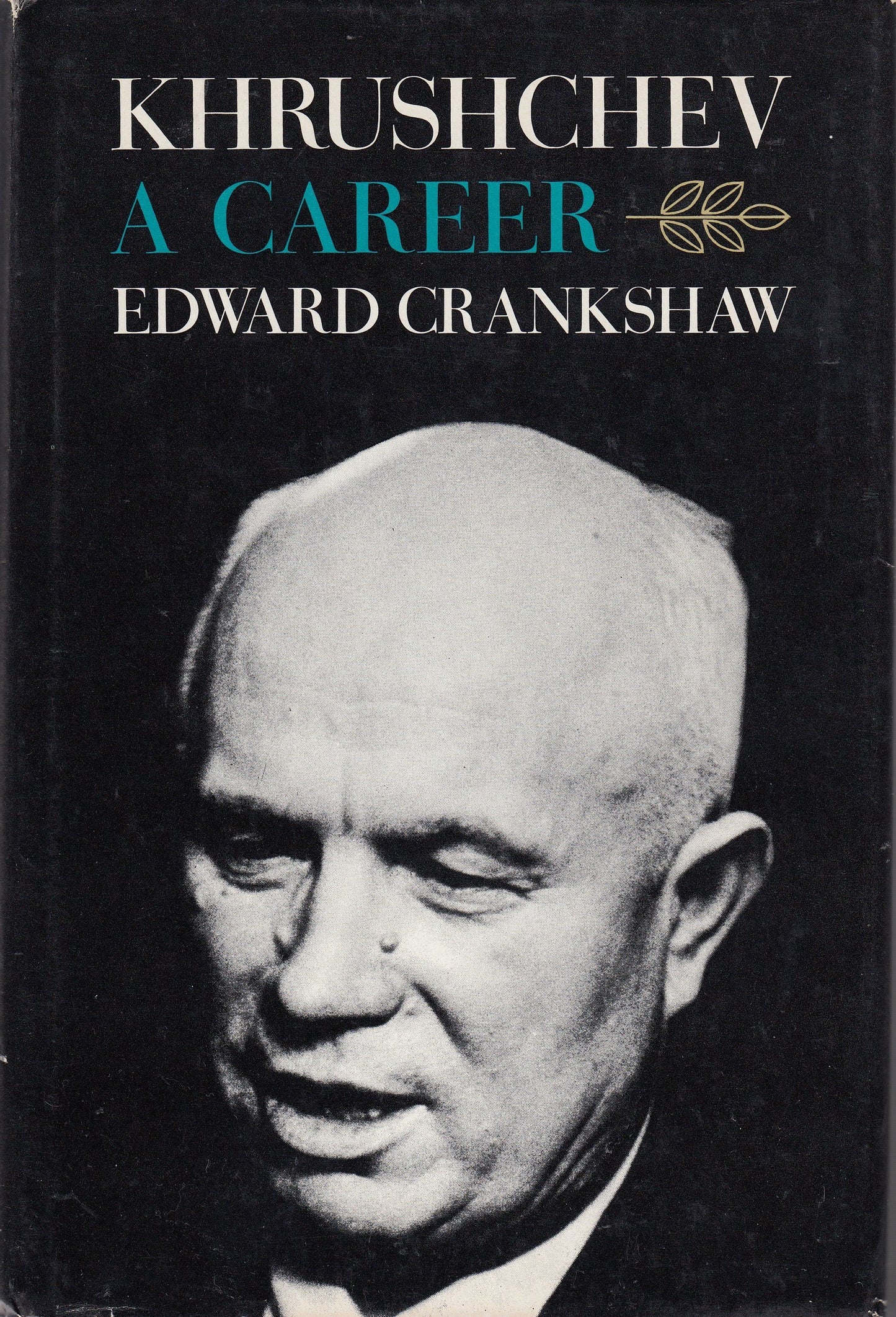 Khrushchev; a career.