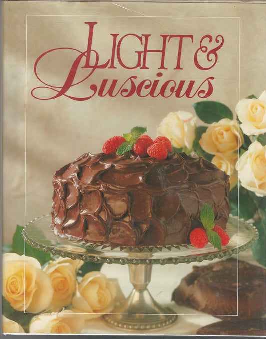 Light and Luscious Cookbook (Today's Gourmet)