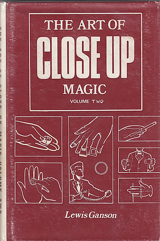 The Art of Close Up Magic: Volume 2