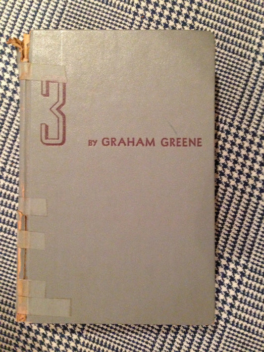 Three by Graham Greene: The Ministry of Fear; The Confidential Agent; This Gun for Hire