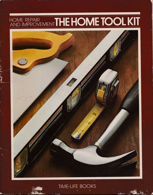 The Home Tool Kit (Home Repair and Improvement)