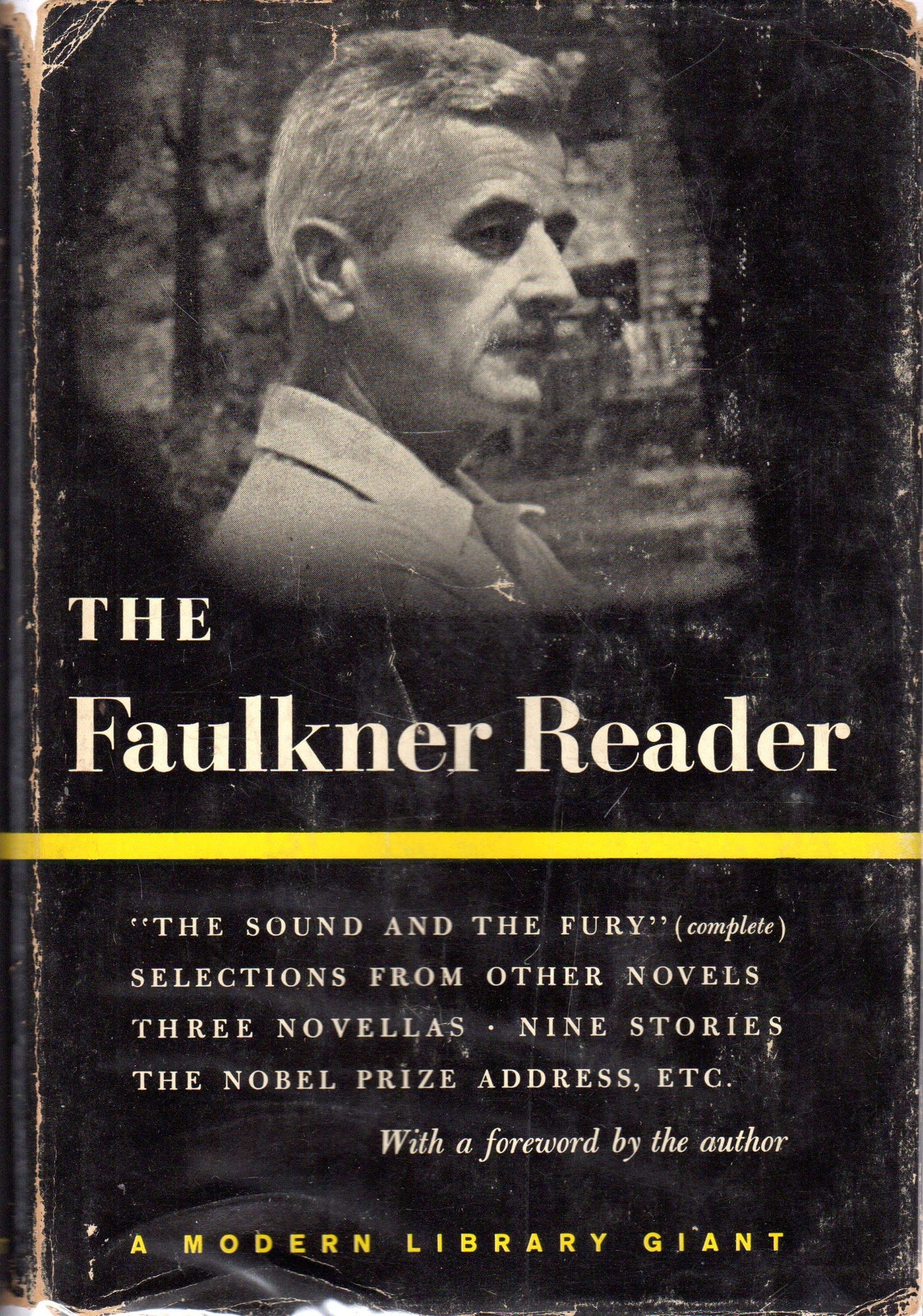 The Faulkner reader: Selections from the works of William Faulkner