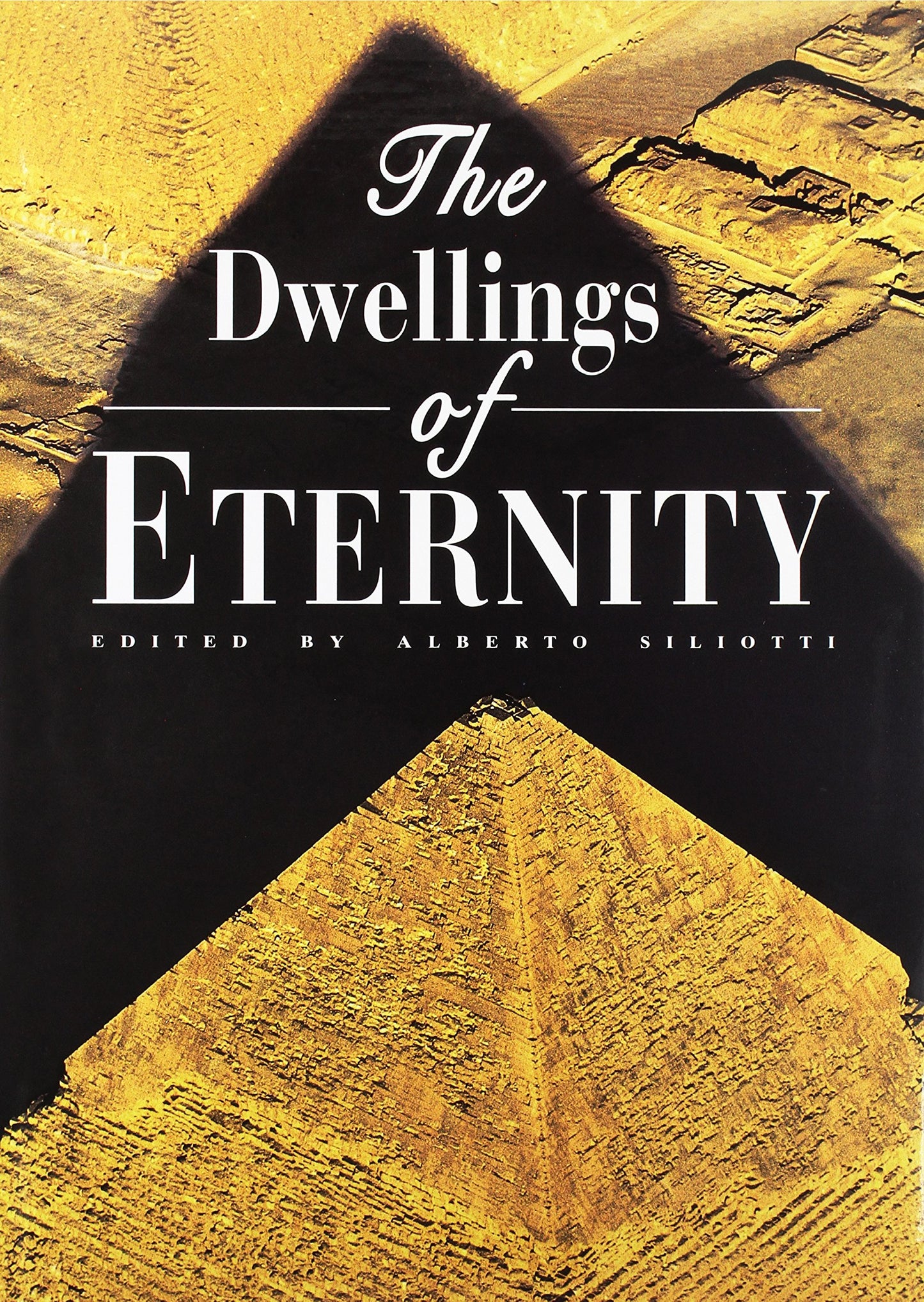 The Dwellings of Eternity