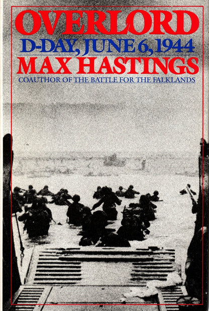 Overlord: D-Day and the Battle for Normandy