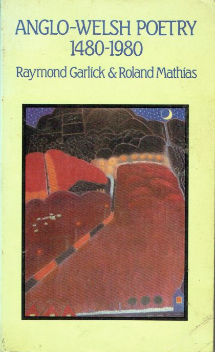 Anglo - Welsh Poetry 1480 - 1980