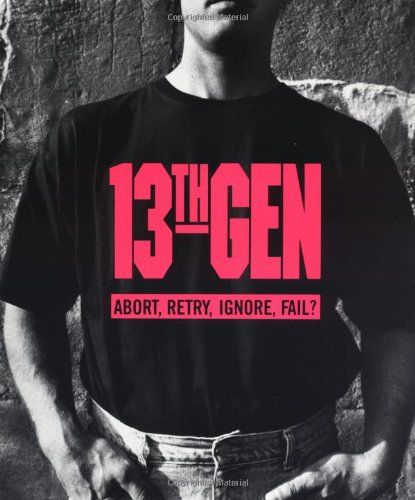 13th Gen - Abort, Retry, Ignore, Fail?