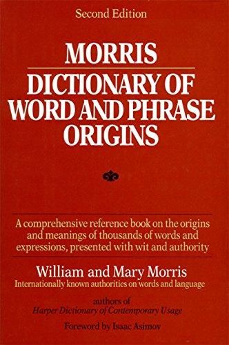 Morris Dictionary of Word and Phrase Origins
