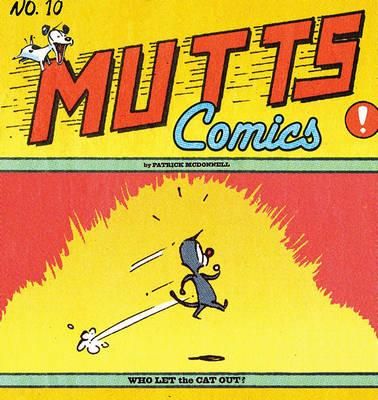 Who Let the Cat Out? - Mutts X (Mutts Comics)