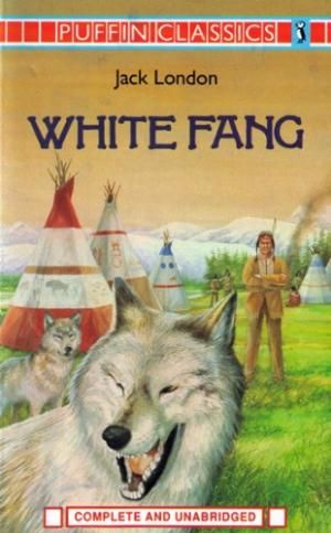 White Fang - Complete and Unabridged
