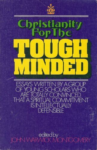 Christianity For the Tough - Minded