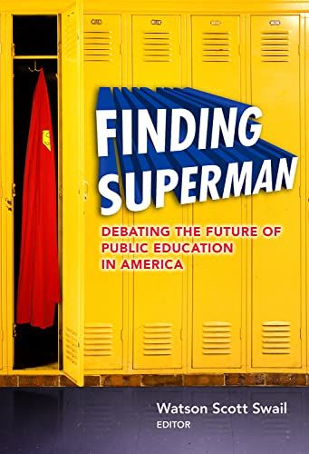 Finding Superman - Debating the Future of Public Education in America (0)