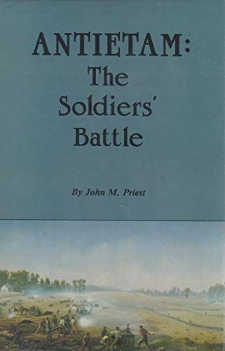 Antietam-The Soldiers' Battle