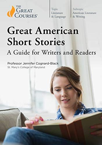 Great American Short Stories - A Guide For Writers and Readers