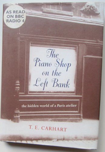 Piano Shop on the Left Bank -Discovering a Forgotten Passion in a Paris Atelier