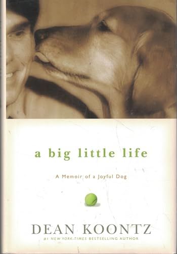 Big Little Life Memoir of a Joyful Dog