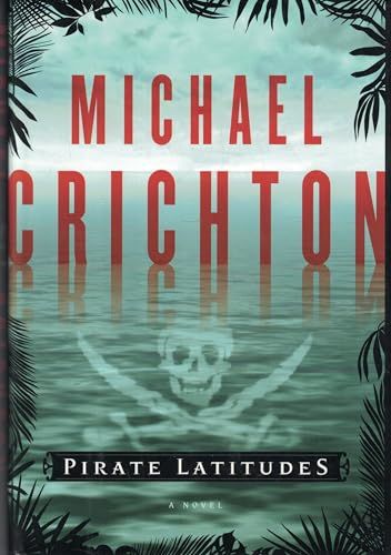 Pirate Latitudes - A Novel