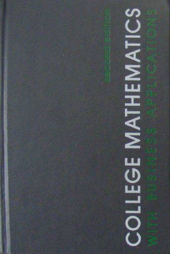 College Mathematics With Business Applications
