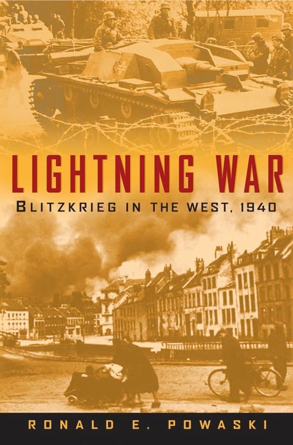 Lightning War -Blitzkrieg in the West, 1940