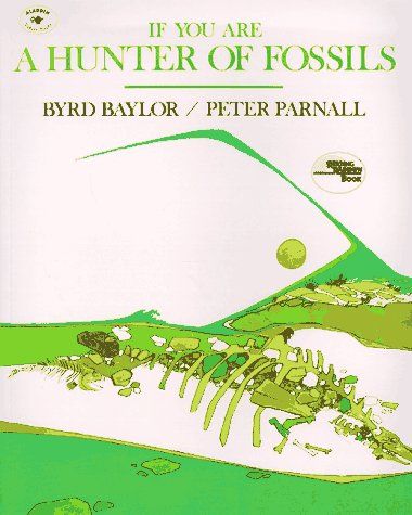 If You Are a Hunter of Fossils