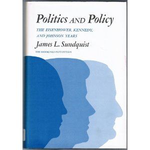 Politics and Policy The Eisenhower, Kennedy, and Johnson Years