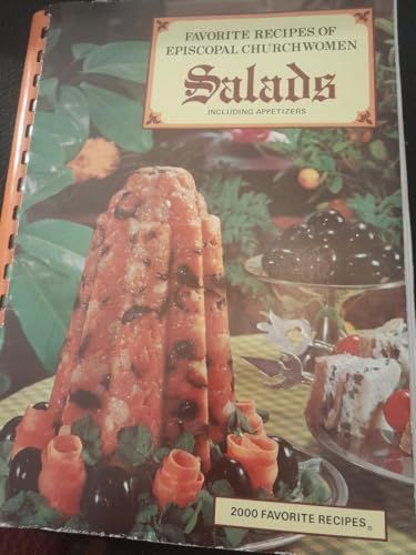 Favorite Recipes of Episcopal Church Women Salads Including Appetizers