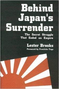 Behind Japan's Surrender - The Secret Struggle That Ended an Empire