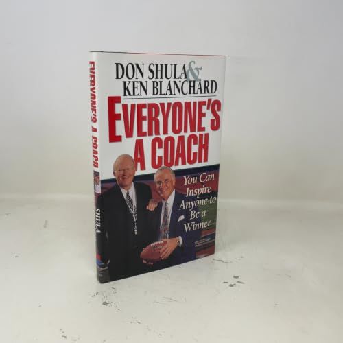 Everyone's a Coach You Can Inspire Anyone to be a Winner