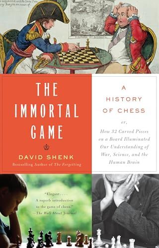 Immortal Game - A History of Chess